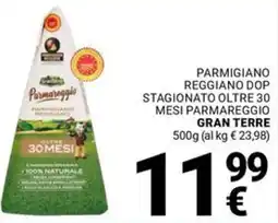 Supermercati Gulliver Parmigiano reggiano dop stagionato oltre 30 mesi parmareggio GRAN TERRE offerta