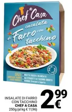 Supermercati Gulliver Insalate di farro con tacchino CHEF A CASA offerta