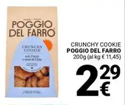 Supermercati Gulliver Crunchy cookie POGGIO DEL FARRO offerta