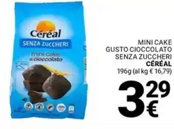 Supermercati Gulliver Mini cake gusto cioccolato senza zuccheri CÉRÉAL offerta