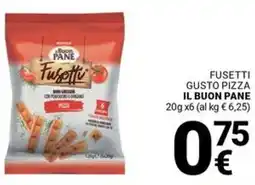 Supermercati Gulliver Fusetti gusto pizza IL BUON PANE offerta