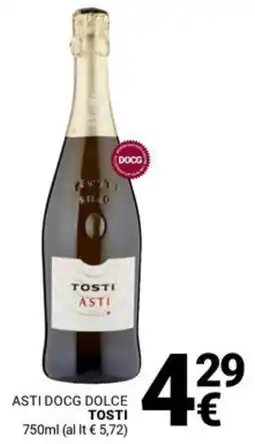 Supermercati Gulliver Asti docg dolce TOSTI offerta