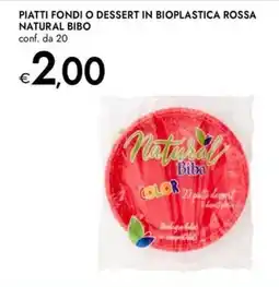 Bennet Piatti fondi o dessert in bioplastica rossa NATURAL BIBO offerta