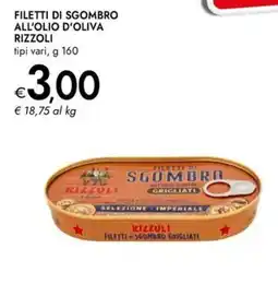 Bennet Filetti di sgombro all'olio d'oliva RIZZOLI offerta