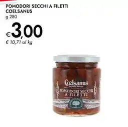 Bennet Pomodori secchi a filetti COELSANUS offerta