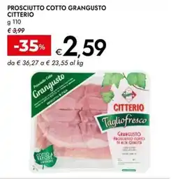 Bennet Prosciutto cotto grangusto CITTERIO offerta