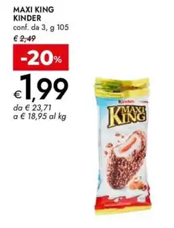 Bennet Maxi king KINDER offerta