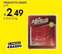 Bennet Prosciutto crudo offerta