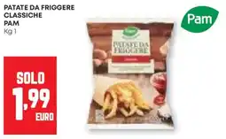 Pam Patate da friggere classiche PAM offerta