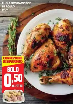 Pam Fusi e sovracosce di pollo PAM offerta