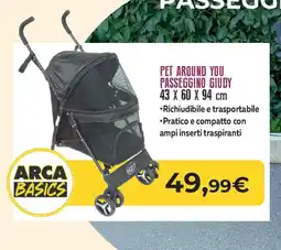 Arcaplanet Pet around you passeggino giudy offerta