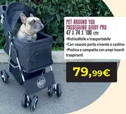 Arcaplanet Pet around you passeggino giudy pro offerta