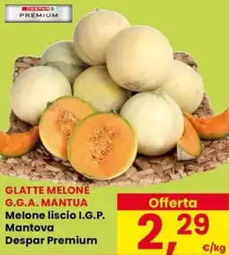 Eurospar Melone liscio I.G.P. Mantova Despar Premium offerta
