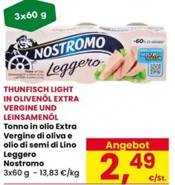 Eurospar Tonno in olio Extra Vergine di oliva e olio di semi di Lino Leggero Nostromo offerta