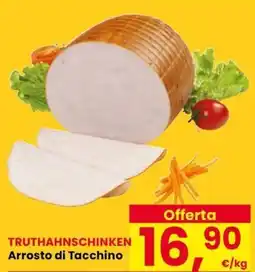 Eurospar Arrosto di Tacchino Arrosto di Tacchino offerta