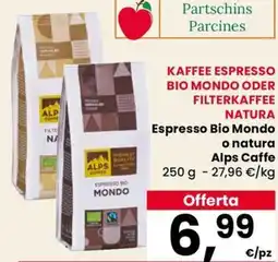 Eurospar Espresso Bio Mondo o natura Alps Caffe offerta