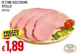 Galassia Fettine sceltissime VITELLO offerta
