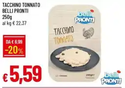Galassia Tacchino tonnato BELLI PRONTI offerta