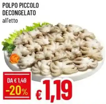 Galassia Polpo piccolo decongelato offerta