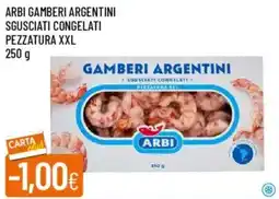 Galassia Arbi gamberi argentini sgusciati congelati pezzatura XXL offerta