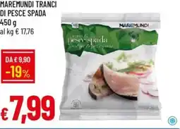 Galassia Maremundi tranci di pesce spada offerta