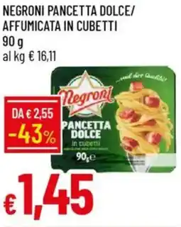 Galassia Negroni pancetta dolce/ affumicata in cubetti offerta