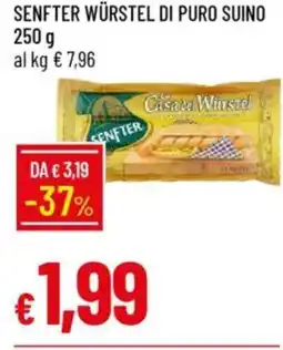 Galassia Senfter würstel di puro suino offerta