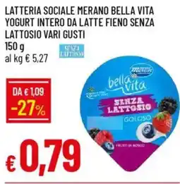 Galassia Latteria sociale merano bella vita yogurt intero da latte fieno senza lattosio vari gusti offerta