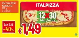 Galassia Italpizza 12x30 margherita offerta