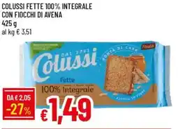 Galassia Colussi fette 100% integrale con fiocchi di avena offerta