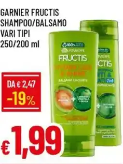 Galassia Garnier fructis shampoo/balsamo vari tipi offerta