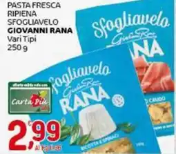 Crai Pasta fresca ripiena sfogliavelo GIOVANNI RANA offerta