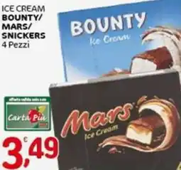 Crai Ice cream BOUNTY/ MARS/ SNICKERS 4 Pezzi offerta