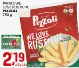 Crai Patate we love rustiche PIZZOLI offerta