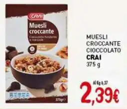 Crai Muesli croccante cioccolato CRAI offerta