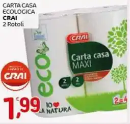 Crai Carta casa ecologica CRAI 2 Rotoli offerta