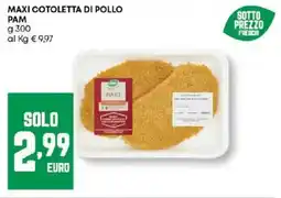 Panorama Maxi cotoletta di pollo PAM offerta