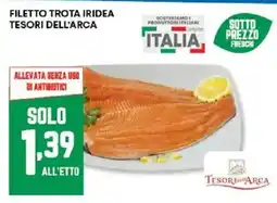 Panorama Filetto trota iridea TESORI DELL'ARCA offerta