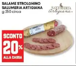 Panorama Salame strolghino SALUMERIA ARTIGIANA offerta