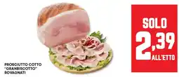Panorama Prosciutto cotto "granbiscotto" ROVAGNATI offerta