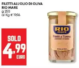Panorama Filetti all'olio di oliva RIO MARE offerta