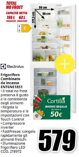 MediaWorld Electrolux Frigorifero Combinato da incasso ENT6NE18S1 offerta