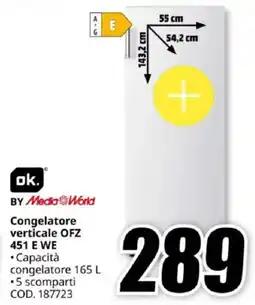 MediaWorld ok. BY Media World Congelatore verticale OFZ 451 E WE offerta