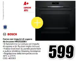 MediaWorld BOSCH Forno con impulsi di vapore da incasso HRG532EB3 offerta