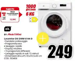 MediaWorld ok. BY Media World Lavatrice OK OWM 6144 D offerta