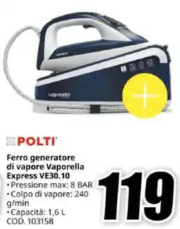MediaWorld POLTI Ferro generatore di vapore Vaporella Express VE30.10 offerta