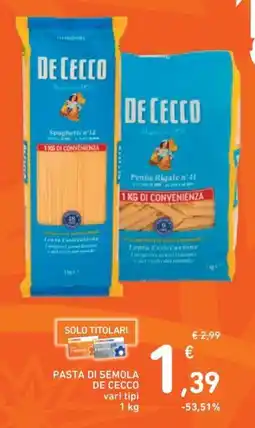 Spazio Conad Pasta di semola DE CECCO offerta