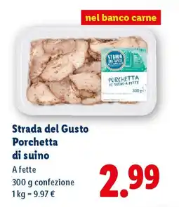 Lidl Strada del Gusto Porchetta di suino offerta