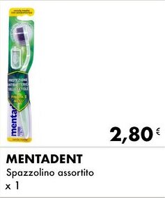 Iper Tosano MENTADENT Spazzolino assortito offerta