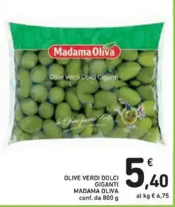 Olive verdi dolci giganti MADAMA OLIVA